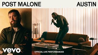 Post Malone  AUSTIN Official Live Performances  Vevo [upl. by Waiter420]