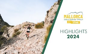 Resumen Mallorca by UTMB 2024 [upl. by Tilly]