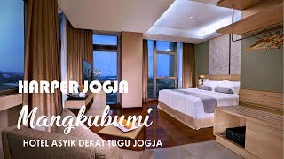 Hotel Asik Dekat Tugu Jogja Harper Mangkubumi  SANTAI YUK [upl. by Malka]