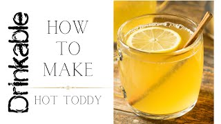 How to Make a Hot Toddy — The recipe [upl. by Leventis]