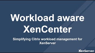 Citrix workloadaware XenCenter [upl. by Renrag]