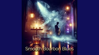 Smooth Bourbon Blues [upl. by Gabie111]