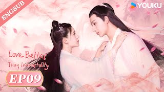 【ENG SUB】Love Better than Immortality💕EP09  Li Hongyi  Zhao Lusi  YOUKU [upl. by Stroup287]