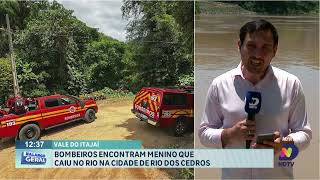 Bombeiros fazem buscas para localizar menino que caiu no rio em Rio dos Cedros [upl. by Ylremik]