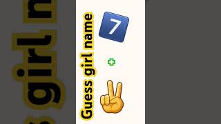 Guess emoji girl name emojichallenge youtubeshorts [upl. by Ennairrac]