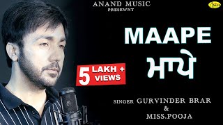 Gurvinder Brar  Maape  New Punjabi Song 2017 Anand Music [upl. by Gnov]