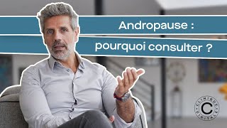 Andropause  pourquoi consulter [upl. by Nitsug982]