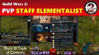 Guild Wars 2 Staff Elementalist PVP Build amp Guide [upl. by Tdnaltroc168]