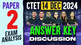 CTET 14 DEC 2024 Answer Key Discussion  CTET Paper 2 Answer Key 2024  CTET Exam Answer Key 2024 [upl. by Charyl]