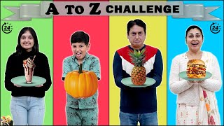 A2Z CHALLENGE for 24 Hours  Family Comedy Eating Challenge  Aayu and Pihu Show [upl. by Adria239]