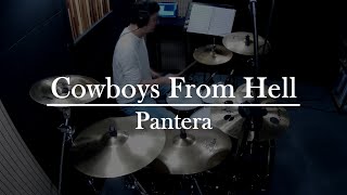 Pantera  Cowboys From Hell Drum Cover [upl. by Aneehsal]