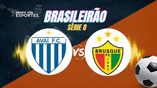 AVAÍ X BRUSQUE  AO VIVO [upl. by Arlo]