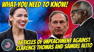 ATTENTION AOC Introduces Articles Of Impeachment Against Justices Clarence Thomas amp Samuel Alito [upl. by Aihsetal]