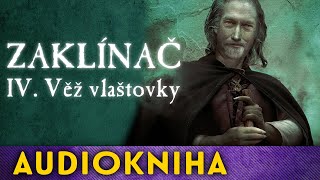 Andrzej Sapkowsky  Zaklínač IV  Audiokniha [upl. by Nyliuqcaj263]