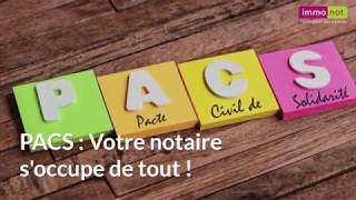 PACS  Votre notaire soccupe de tout [upl. by Refinneg]