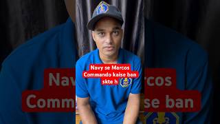 Navy se Marcos commando kaise bane  commando navy navyresult mayanksir shorts airforce viral [upl. by Zat]