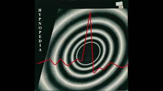 Hypnopedia  Hypnopedia The Harmonic Mix 1989 [upl. by Esinyl]