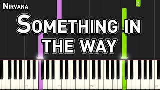 Nirvana  Something in the Way  Easy Piano Tutorial [upl. by Torosian]