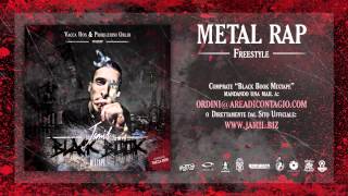 14  METAL RAP Freestyle  Jamil BLACK BOOK MIXTAPE hosted Vacca DON [upl. by Opiak720]