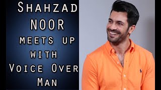 Shehzad Noor meets up with Voice Over Man  Episode 71 [upl. by Lordan]