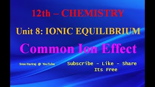 Common Ion Effect  IONIC EQUILIBRIUM  in Tamil  12th Chemistry [upl. by Sverre]