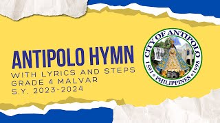 Antipolo Hymn with lyrics amp steps  Teacher Hazels Educational Video Clips [upl. by Aileno]