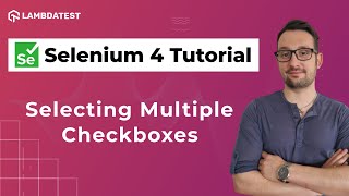 How To Select Multiple Checkboxes In Selenium WebDriver✅ Selenium 4 Tutorial With Java  LambdaTest [upl. by Ursa]