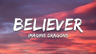 Imagine Dragons  Believer Lyrics [upl. by Chaves]