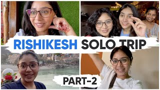 Part2 Rishikesh Vlog  Family Surprised Me [upl. by Manley]