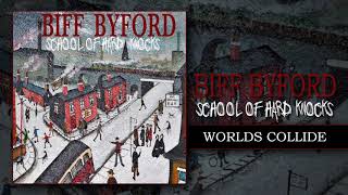 Biff Byford  Worlds Collide Audio Track [upl. by Tryck320]