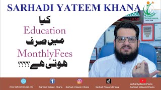 Sarhadi Yateem khana Orphanage education expense details  Vlog19 [upl. by Auoh]