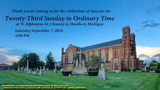 Mass TwentyThird Sunday in Ordinary Time September 7 2024 400 PM [upl. by Cornwall]