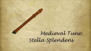 Medieval Tune Stella Splendens played on recorder [upl. by Harihat]