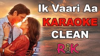 Ik Vaari Aa  Karaoke  Raabta  Arijit Singh [upl. by Nnylkcaj]