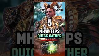 5 Quick Gather  Essential Hidden Tips in Monster Hunter World MHW MonsterHunter Gaming [upl. by Neelear]