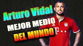 Arturo Vidal Bestia El Mejor Medio Campista Mixto Del Mundo 201617 [upl. by Gmur]