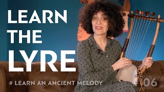 Learn to Play the Lyre  Lesson 6 Your 1st Ancient Melody  LyreAcademycom [upl. by Golliner30]