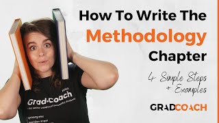 How To Write A Methodology Chapter For A Dissertation Or Thesis 4 Steps  Examples [upl. by Doowle]