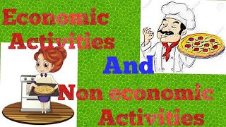 Economic amp NonEconomic Activities  Class 11  Hindi Version  By Sarita Sarkar Trivedi [upl. by Anitniuq561]