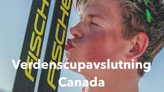 Verdenscupavslutning Quebec  Vlog 11 [upl. by Toms]