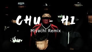 Miyachi  Chu Hi Remix By TheBabyBeatz [upl. by Hadihahs5]