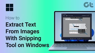 How to Extract Text From Images With Snipping Tool on Windows  Full Tutorial  Guiding Tech [upl. by Yarod502]