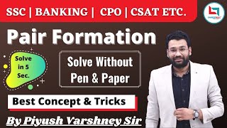 PAIR FORMATION  SSC  BANKING  CPO CSAT ETC [upl. by Ahsienar]