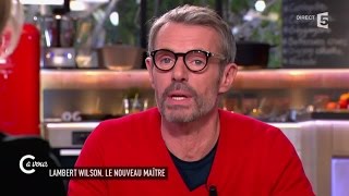 Lambert Wilson quotje ne suis pas Hollywood compatiblequot  C à vous  31032015 [upl. by Kcirdled]