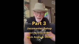 Jazzmaster Setup Review Please See ALL 6 Parts or my JagJazz Playlist ❤️🎸❤️ [upl. by Jenesia]