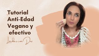 Tutorial AntiEdad Vegano y efectivo [upl. by Nlyak122]