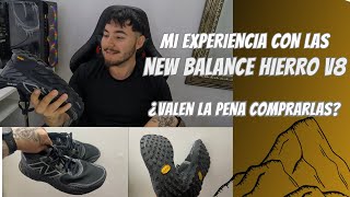 New Balance Hierro V8  Mi experiencia con ellas en 42 km de Trail [upl. by Parhe]