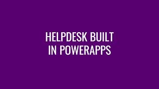 PowerApp Helpdesk Example [upl. by Heilner]