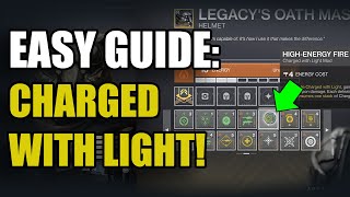 Destiny 2 How To Use Charged With Light Mods All Classes  Protective Light High Energy Fire [upl. by Aileve725]