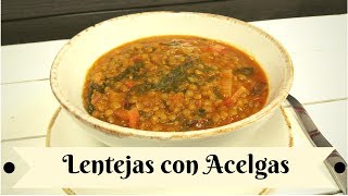 Receta de Lentejas con Acelgas  Muy Fácil y Saludable [upl. by Nolrak]